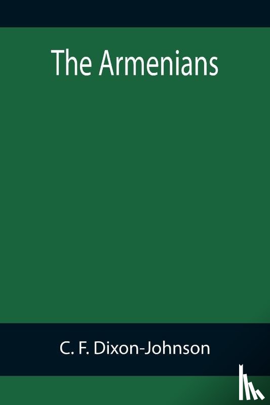 F Dixon-Johnson, C - The Armenians