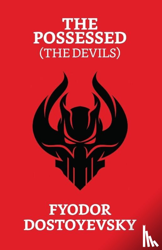 Dostoevsky, Fyodor - The Possessed