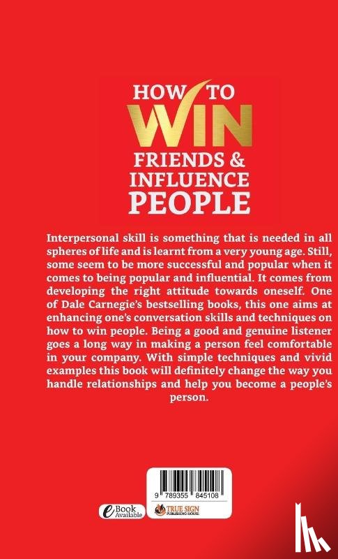 Carnegie, Dale - How to Win Friends and Influence People