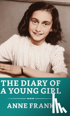 Frank, Anne - The Diary of a Young Girl