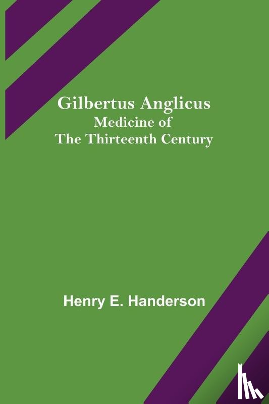 E Handerson, Henry - Gilbertus Anglicus