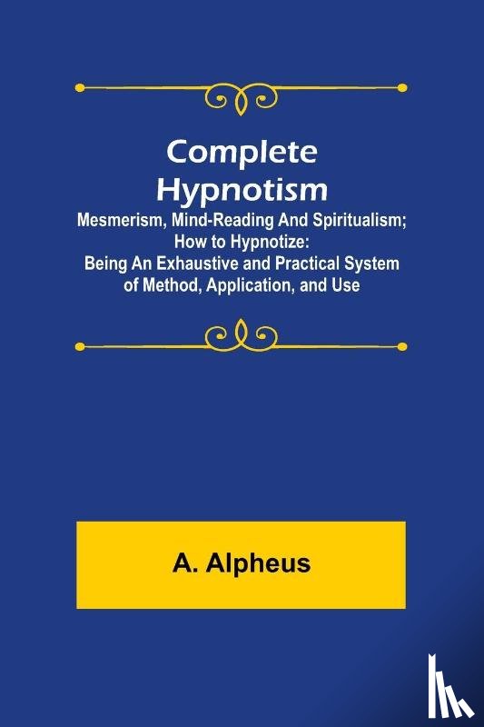 Alpheus, A - Complete Hypnotism