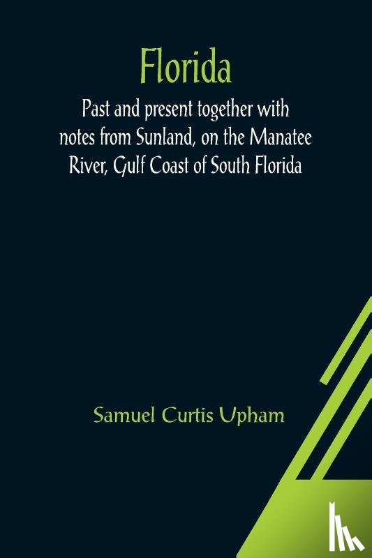 Curtis Upham, Samuel - Florida