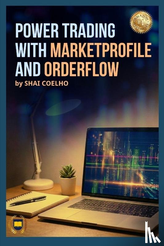 Coelho, Shai - Power Trading with MarketProfile and Orderflow