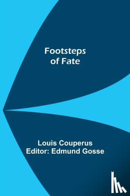 Couperus, Louis - Footsteps of Fate
