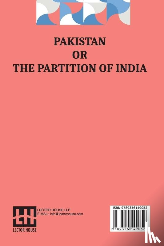 Ambedkar, B. R. - Pakistan Or The Partition Of India