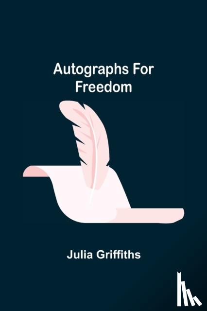 Griffiths, Julia - Autographs for Freedom