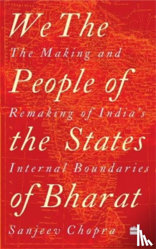 Chopra, Sanjeev - We, the People of the States of Bharat