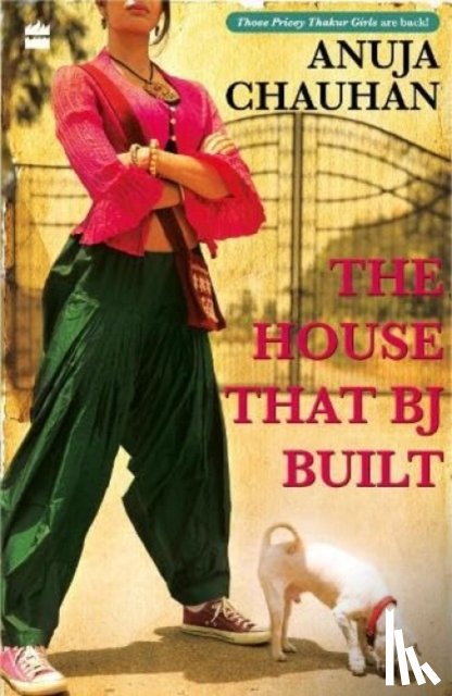 Chauhan, Anuja - The House that BJ Built