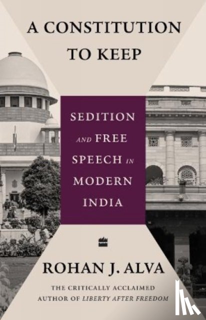 Alva, Rohan J. - A Constitution to Keep