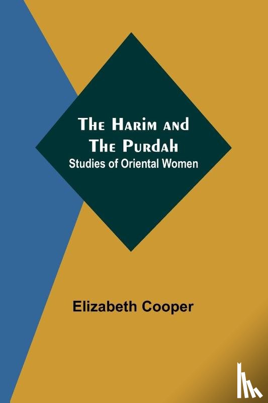 Cooper, Elizabeth - The Harim and the Purdah