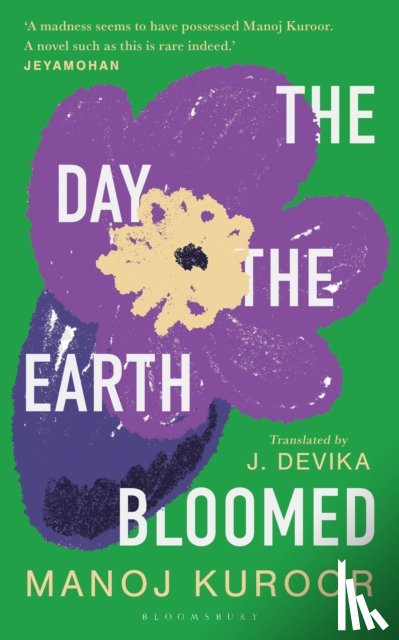 Kuroor, Manoj - The Day the Earth Bloomed