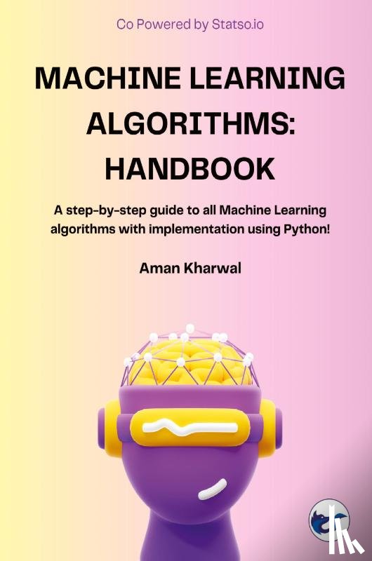 Kharwal, Aman - Machine Learning Algorithms