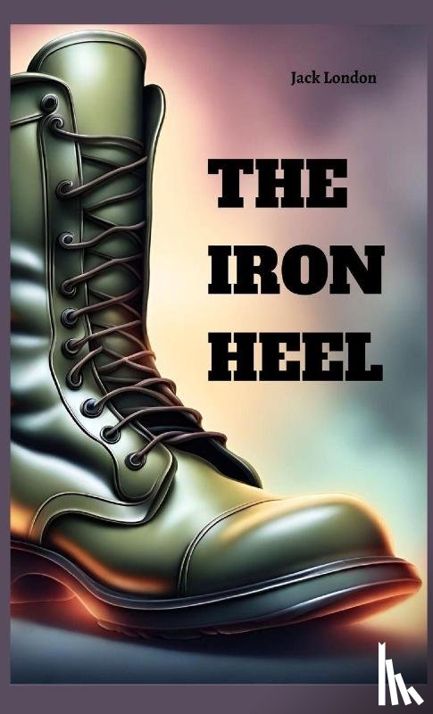 London, Jack - The Iron Heel