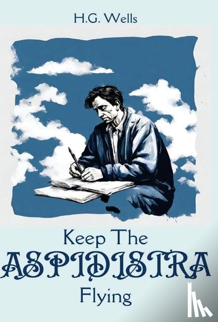 Orwell, George - Orwell, G: Keep The ASPIDISTRA Flying