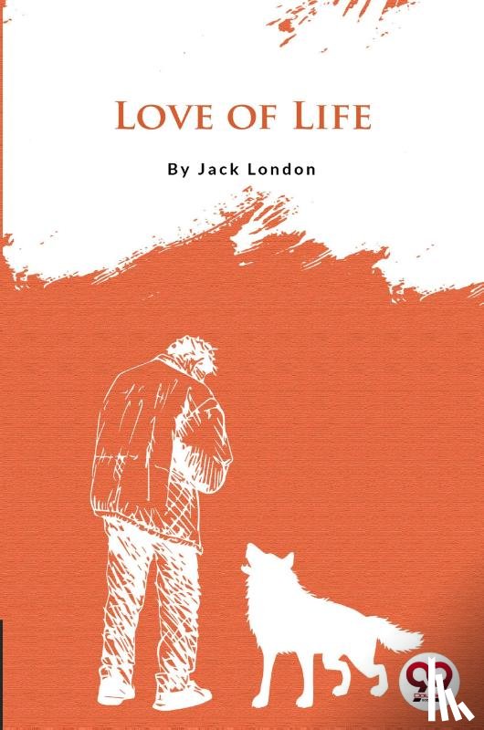 London, Jack - Love Of Life
