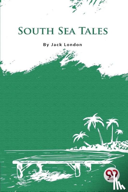 London, Jack - South Sea Tales