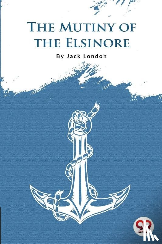 London, Jack - The Mutiny of the Elsinore