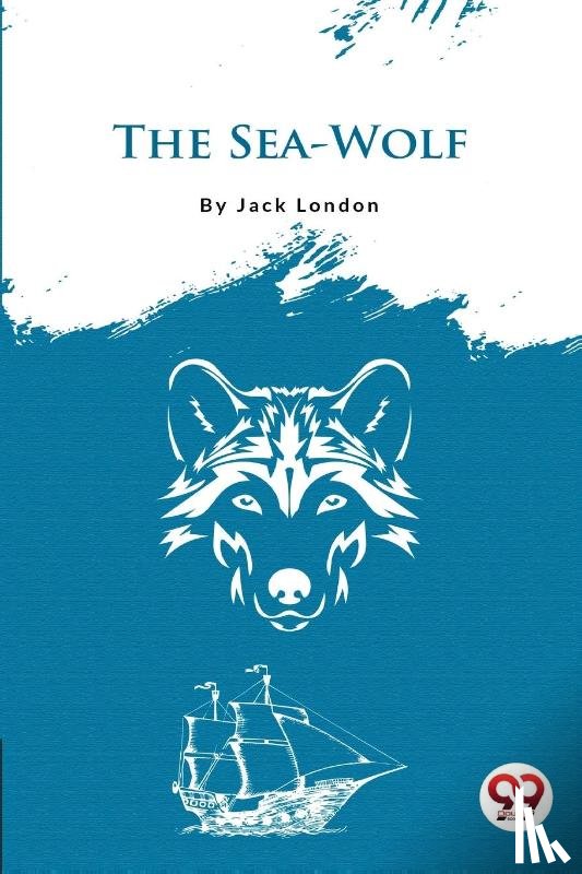 London, Jack - The Sea-Wolf