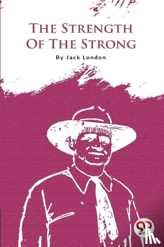 London, Jack - The Strength of the Strong