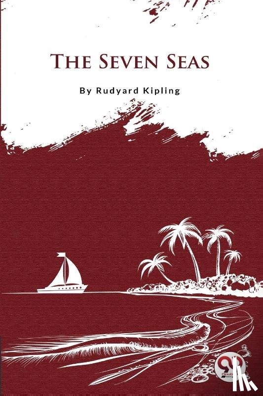 Kipling, Rudyard - The Seven Seas