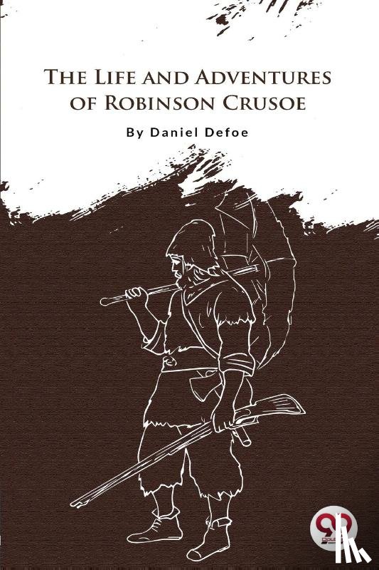 Defoe, Daniel - The Life and Adventures of Robinson Crusoe