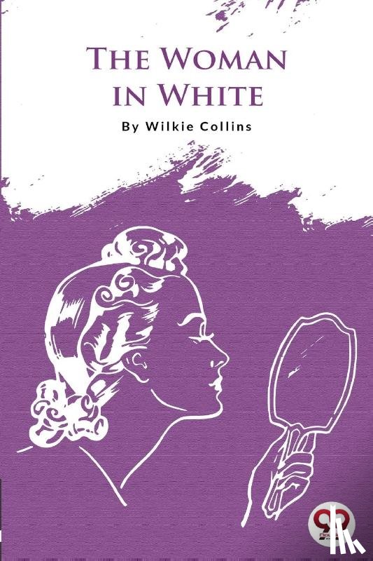 Collins, Wilkie - The Woman in White