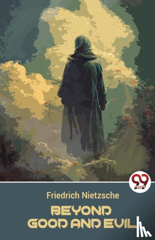 Nietzsche, Friedrich - Beyond Good and Evil