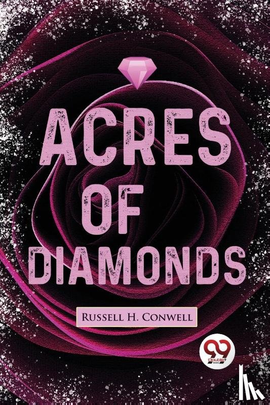 Conwell, Russell H. - Acres of Diamonds