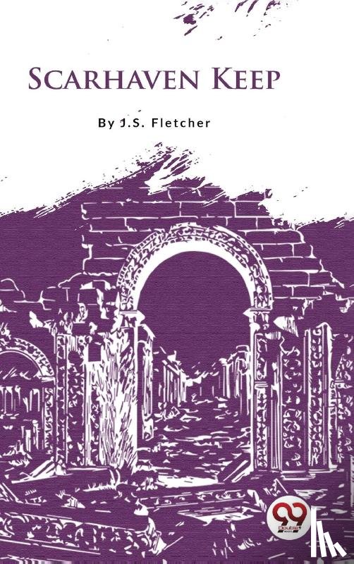 Fletcher, J.S. - Scarhaven Keep