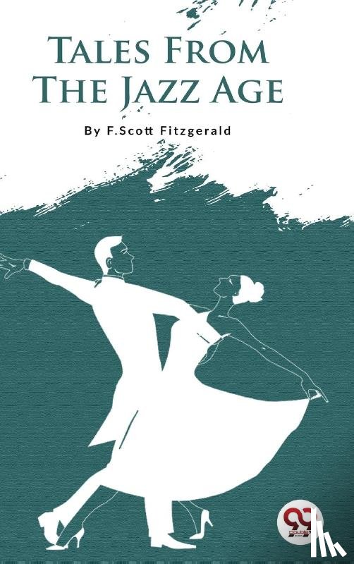 Fitzgerald, F. Scott - Tales from the Jazz Age