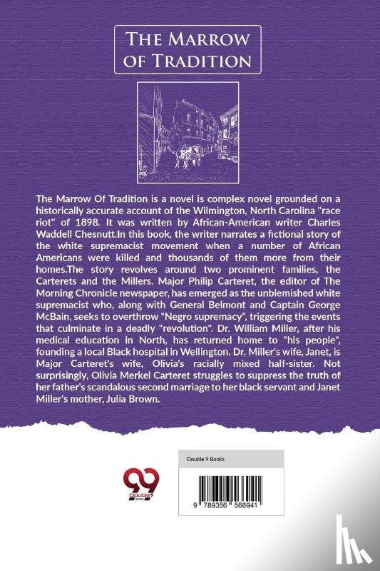 Chesnutt, Charles W. - The Marrow of Tradition