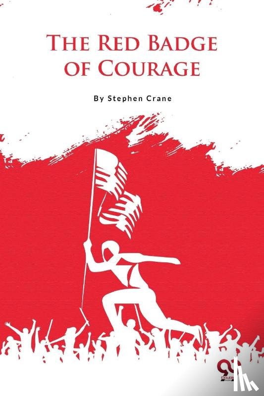 Crane, Stephen - The Red Badge of Courage