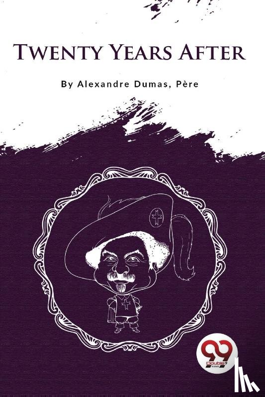 Dumas, Alexandre - Twenty Years After