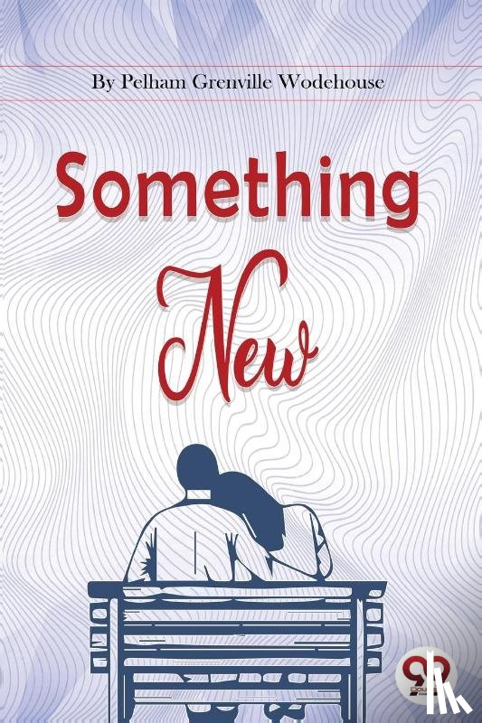 Wodehouse, Pelham Grenville - Something New