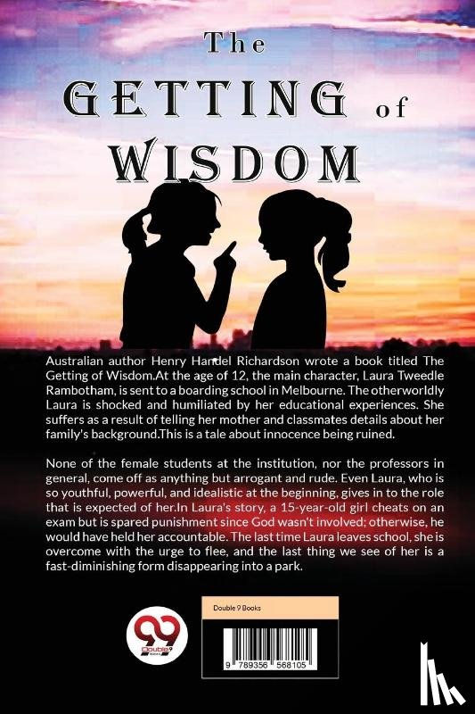 Richardson, Henry Handel - The Getting of Wisdom