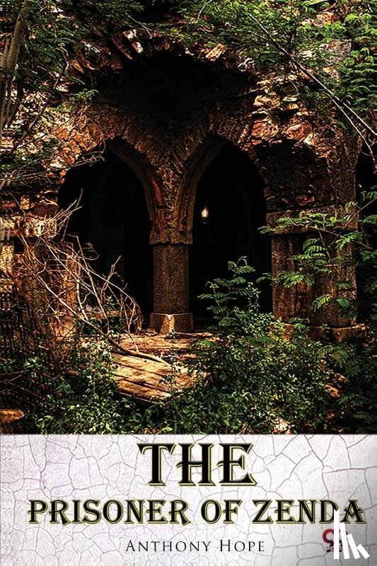 Hope, Anthony - The Prisoner of Zenda