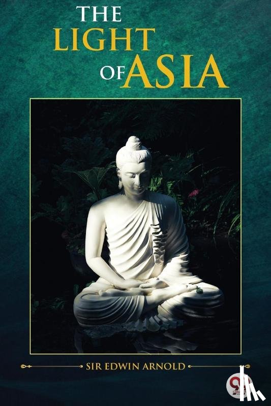 Arnold, Edwin - The Light of Asia