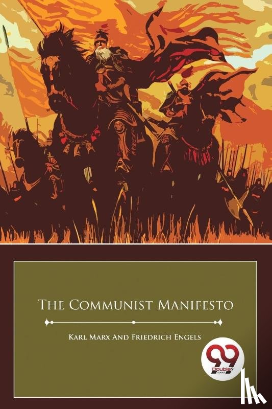 Engels, Karl Marx and Friedrich - The Communist Manifesto