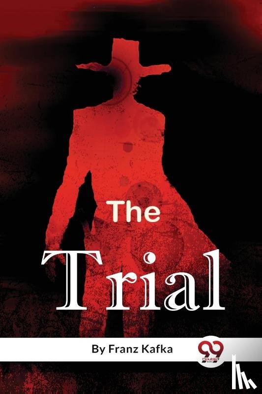 Kafka, Franz - The Trial