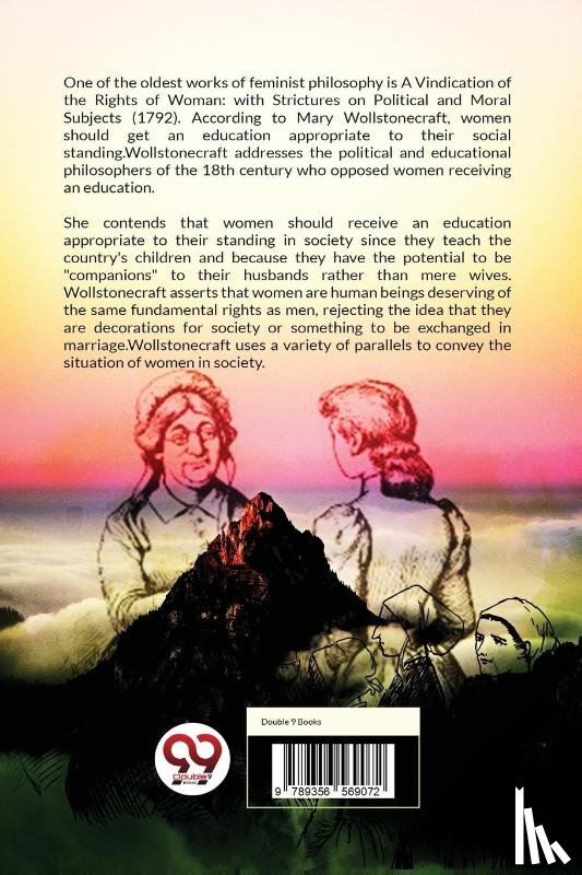 Wollstonecraft, Mary - A Vindication of the Rights of Woman,with Strictures on Political and Moral Subjects