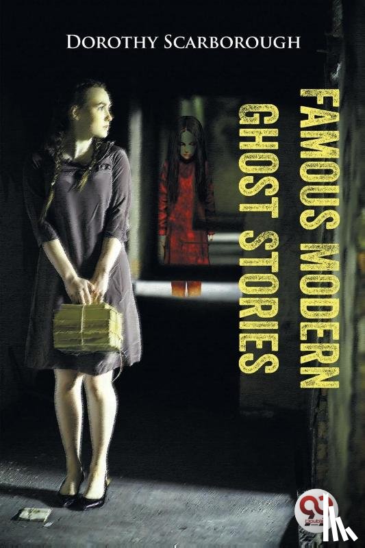 Scarborough, Dorothy - Famous Modern Ghost Stories