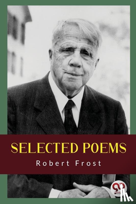Frost, Robert - Selected Poems