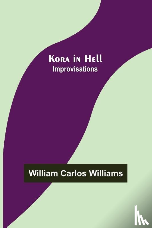 Carlos Williams, William - Kora in Hell