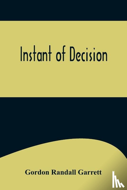 Randall Garrett, Gordon - Instant of Decision