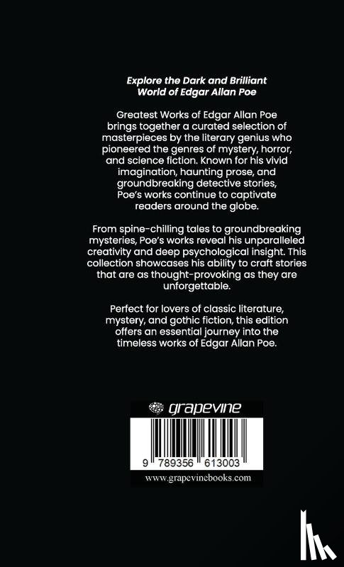Poe, Edgar Allan - Greatest Works of Edgar Allan Poe - Including The Raven, The Fall of the House of Usher, The Murders in the Rue Morgue and more (Grapevine Edition)