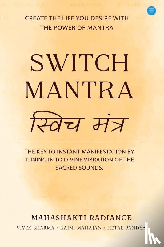 Sharma, Vivek, Mahajan, Rajni, Pandya, Hetal - Switch Mantra