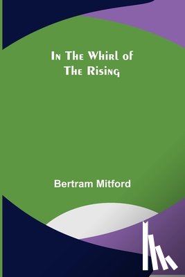 Mitford, Bertram - In the Whirl of the Rising