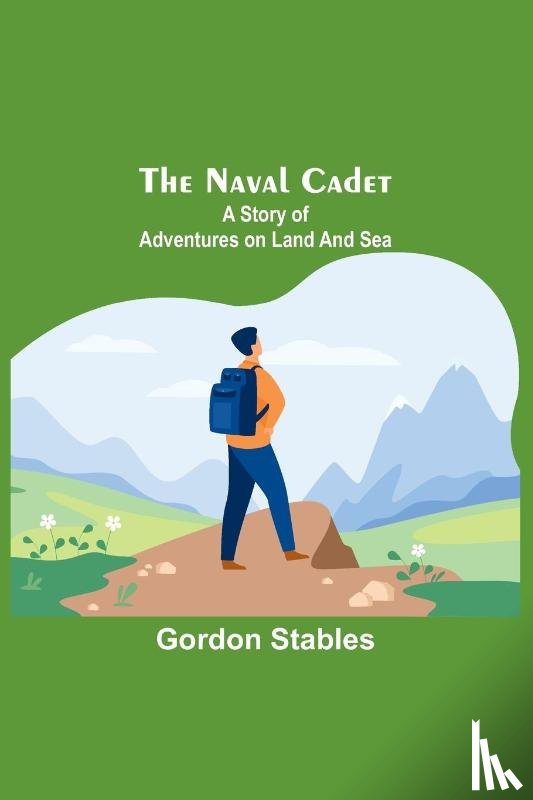 Stables, Gordon - The naval cadet
