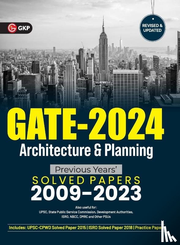 Gkp - GATE 2024 Architecture & Planning - Previous Years Solved Papers 2009-2023